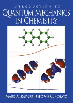 Introduction to Quantum Mechanics in Chemistry