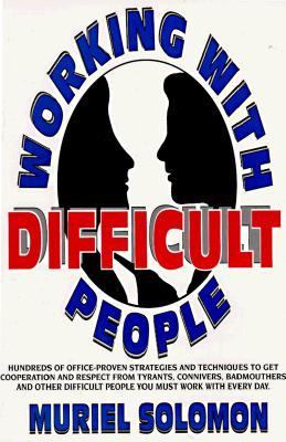 Working With Difficult People