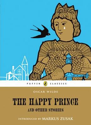 The Happy Prince and Other Stories