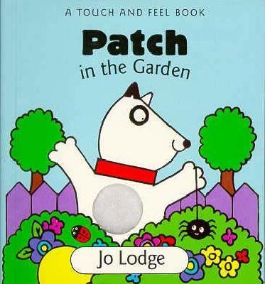 Patch in the Garden - Jo Lodge - Board Book - BOARD