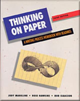 writing is thinking on paper thinking on paper a writing process workbook with readings writing is thinking on paper thinking on paper a writing process workbook with readings
