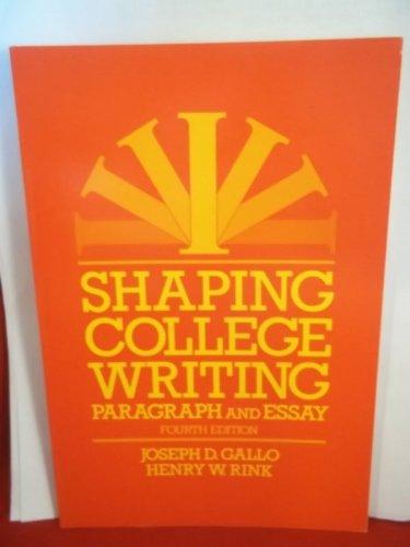 Gallo Shaping College Writing 4e