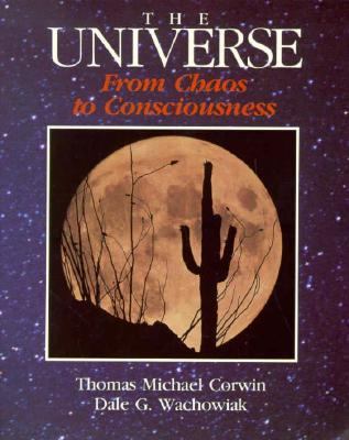 Universe: From Chaos to Consciousness