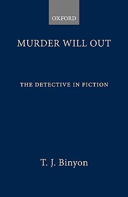 Murder Will out: The Detective in Fiction