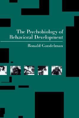 Psychobiology of Behavioral Development