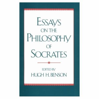Essays On The Philosophy Of Socrates