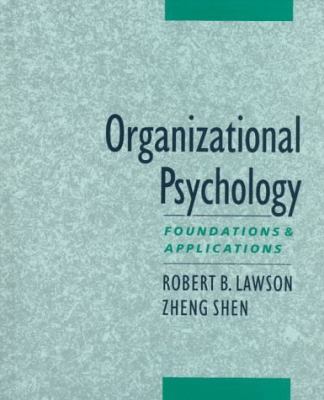 Organizational Psychology Foundations and Applications