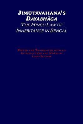 Jimutavahana's Dayabhaga The Hindu Law of Inheritance in Bengal