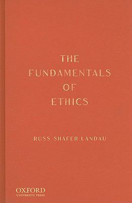 The Fundamentals of Ethics