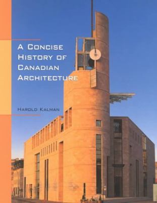 Concise History of Canadian Architecture