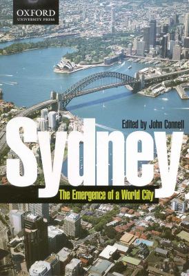 Sydney The Emergence of a World City