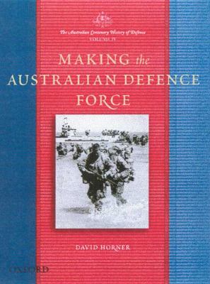 Making the Australian Defence Force