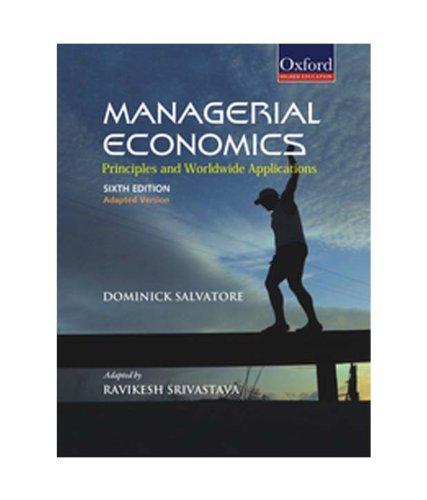 Managerial Economics: Principles and Worldwide Applications