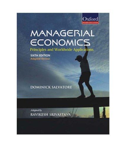 Managerial Economics: Principles and Worldwide Applications