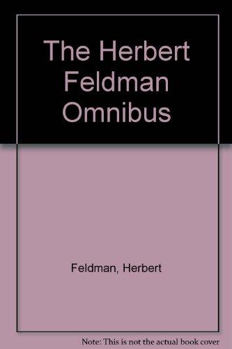 The Herbert Feldman Omnibus