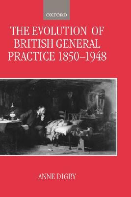 Evolution of British General Practice 1850-1948