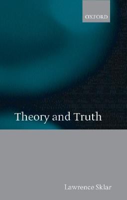 Theory and Truth Philosophical Critique Within Foundational Science