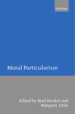 Moral Particularism