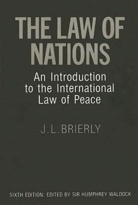 Law of Nations An Introduction to the International Law of Peace