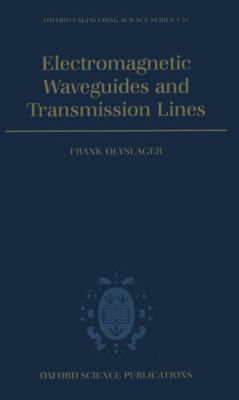 Electromagnetic Waveguides and Transmission Lines