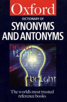 Dictionary of Synonyms and Antonyms