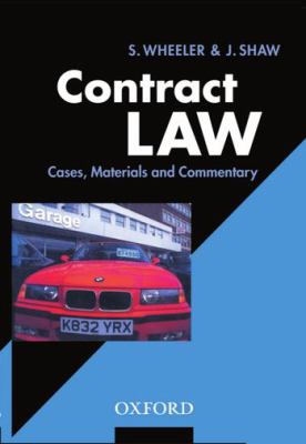 Contract Law Cases, Materials, and Commentary