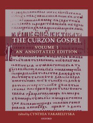 The Curzon Gospel: Volume I: an Annotated Edition: Volume II: A Linguistic and Textual Introduction