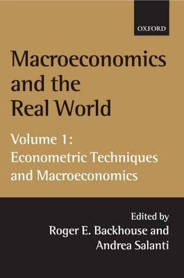 Macroeconomics and the Real World Econometric Techniques and Macroeconomics