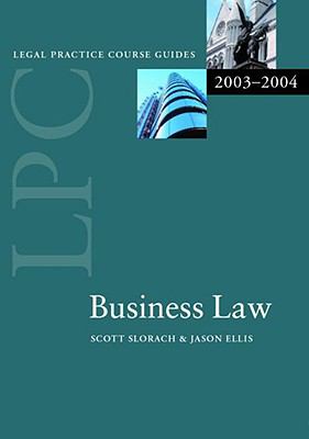 LPC Business Law 2003-2004 (Legal Practice Course Guide)