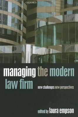 Managing The Modern Law Firm New Challenges, New Perspectives