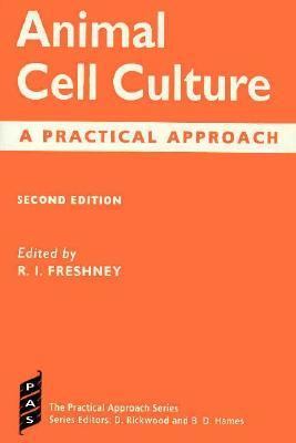 Animal Cell Culture: A Practical Approach - R. Ian Freshney - Paperback - 2nd ed