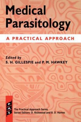 Medical Parasitology A Practical Approach