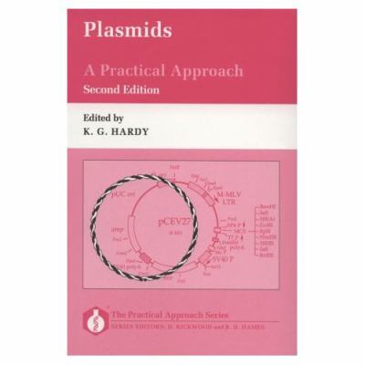 Plasmids: A Practical Approach