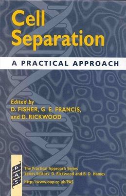 Cell Separation: A Practical Approach