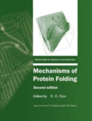 Mechanisms of Protein Folding - Roger H. Pain - Hardcover - 2ND