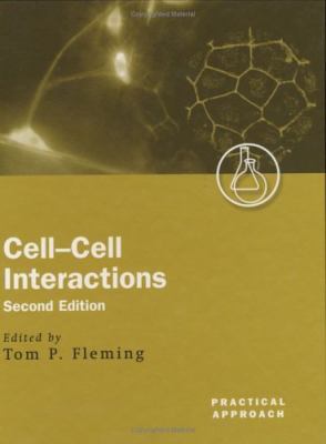 Cell-Cell Interactions A Practical Approach