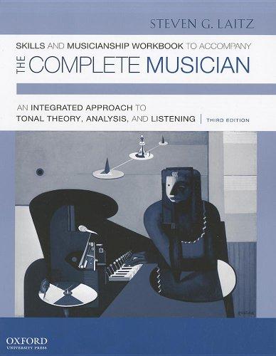 Workbook to Accompany The Complete Musician: Workbook 2: Skills and Musicianship