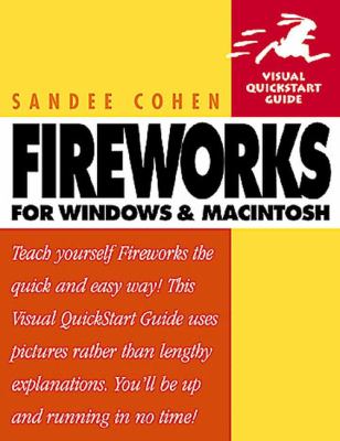 Fireworks for Windows and Macintosh : Visual QuickStart Guide