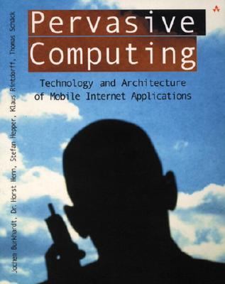 Pervasive Computing Technology and Architecture of Mobile Internet Applications