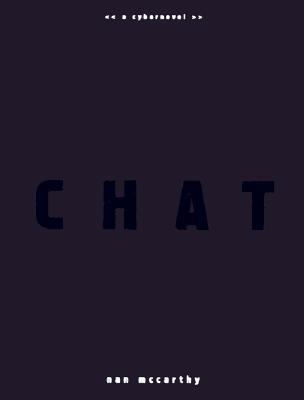 Chat: A Cybernovel