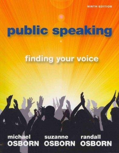 Public Speaking: Finding Your Voice with MySpeechLab and Pearson eText (9th Edition)