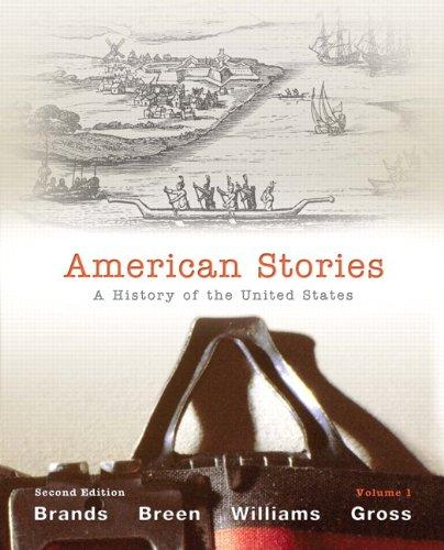 American Stories: A History of the United States