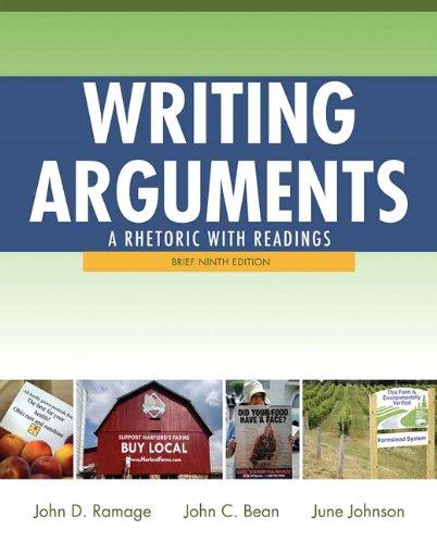 Writing Arguments: A Rhetoric with Readings, Brief Edition (9th Edition)