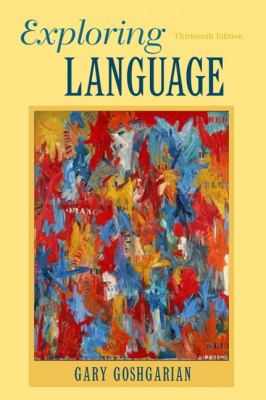 Exploring Language (13th Edition)