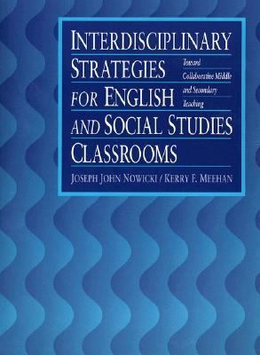 INTERDISCIPLINARY STRATEGIES/ENGLISH & SS CLASSROOMS (P)