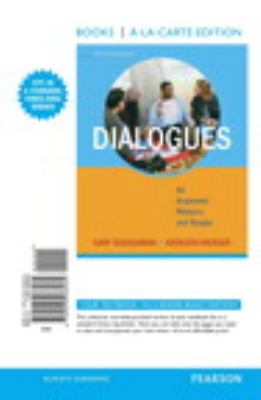 Dialogues: An Argument Rhetoric and Reader, Books a la Carte Edition (7th Edition)