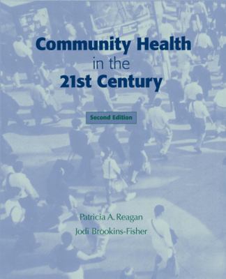 Community Health in the 21st Century