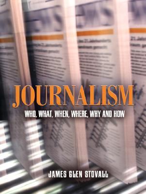 Journalism Who, What, When, Where, Why And How