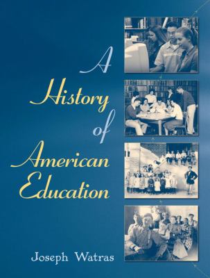 History of American Education 