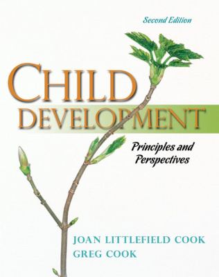 Child Development: Principles and Perspectives (2nd Edition)